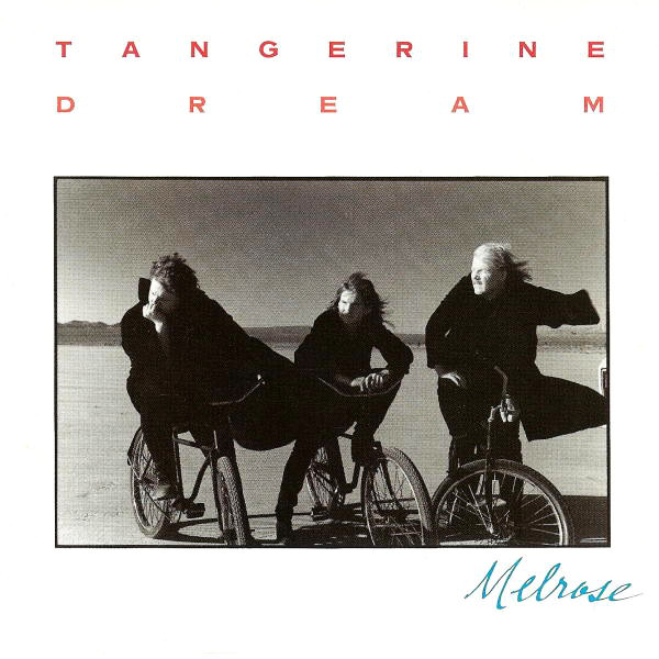 TANGERINE DREAM – Melrose