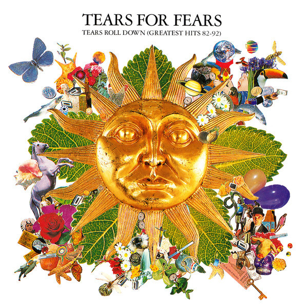 TEARS FOR FEARS – Tears Roll Down (Greatest Hits 82 92)