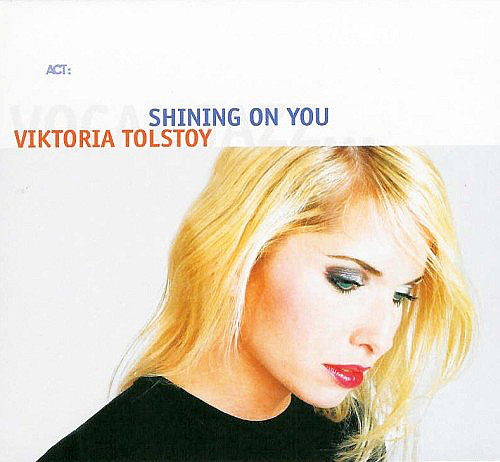 TOLSTOY VIKTORIA – Shining On You