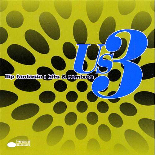 US3  – Flip Fantasia: Hits & Remixes