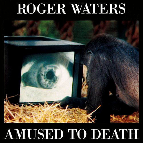 WATERS ROGER – Amused To Death