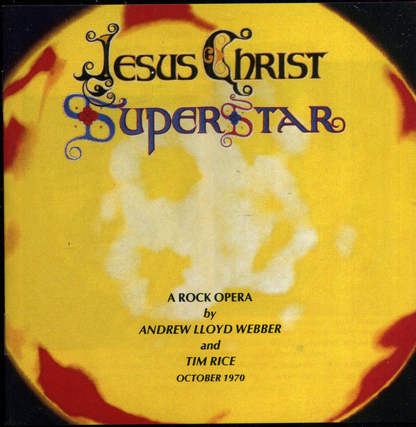 WEBBER ANDREW LLOYD – Jesus Christ Superstar (rock Opera)