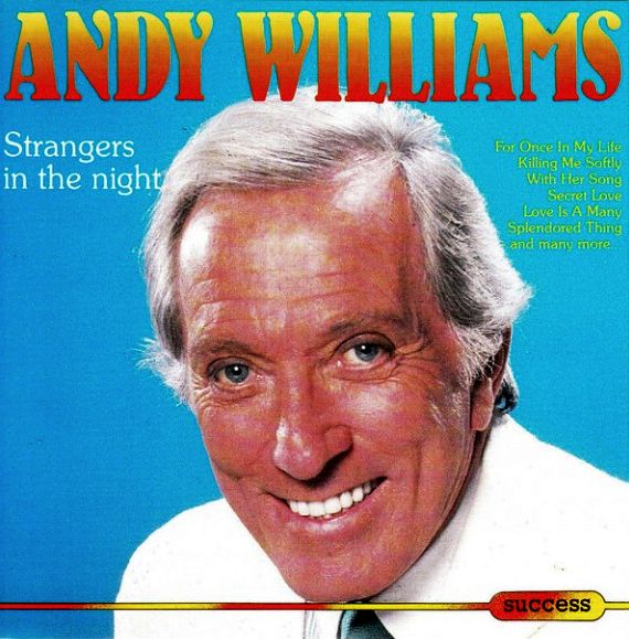 WILLIAMS ANDY – Strangers In The Night