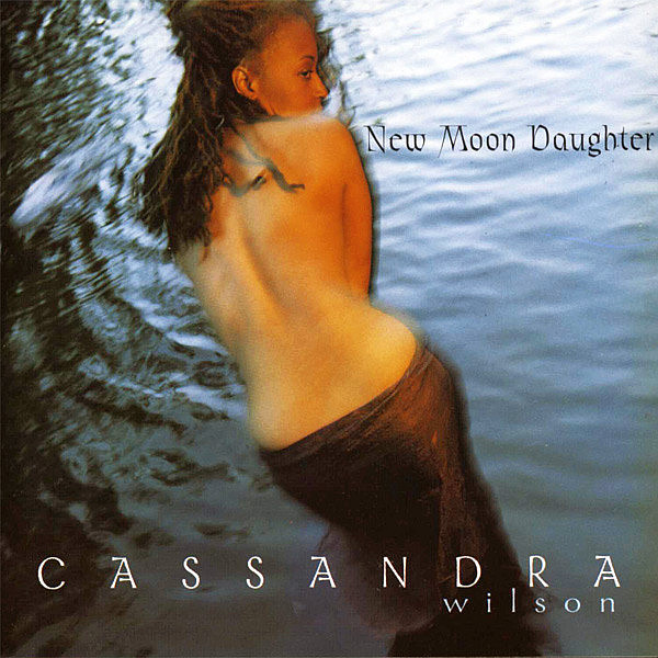 WILSON CASSANDRA – New Moon Daughter