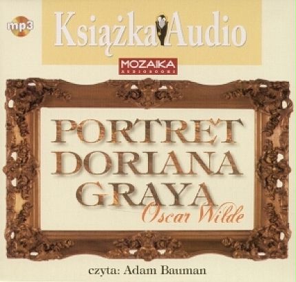 Wilde Oscar Portret Doriana Greya