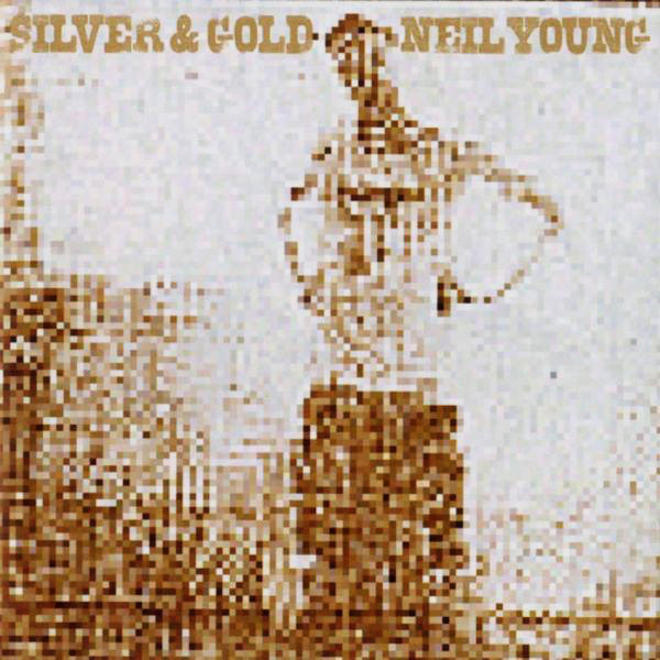 YOUNG NEIL – Silver & Gold