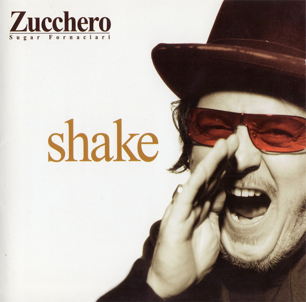 ZUCCHERO – Shake