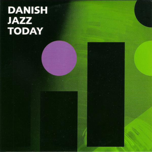 Danish Jazz Today