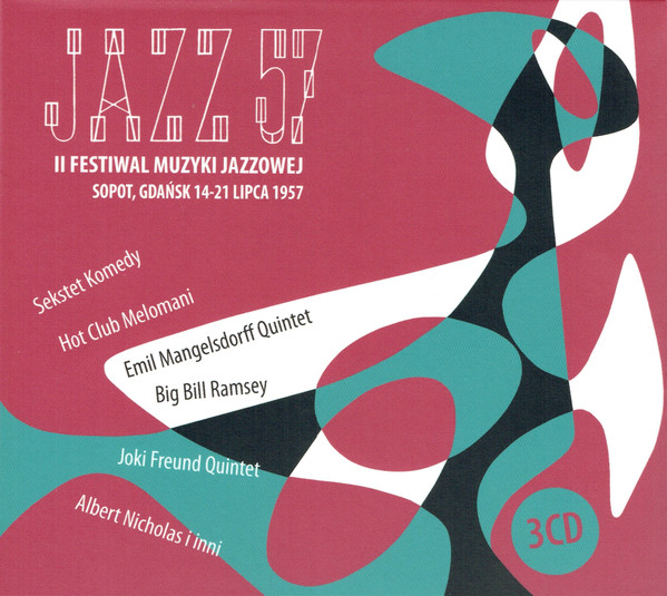 Skład – Jazz ’57 (II Festiwal Muzyki Jazzowej 14 21 Lipca 1957)