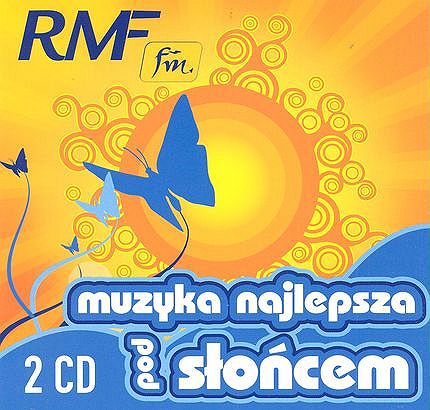 RMF FM – Muzyka Najlepsza Pod Słońcem – 2007