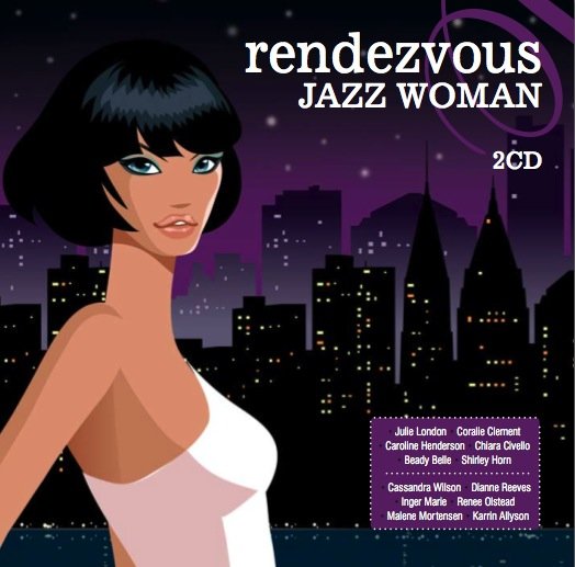 Skład  Rendezvous Jazz Woman Vol.1