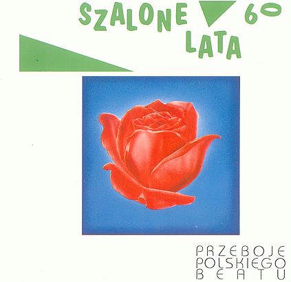 Szalone Lata 60 – Przeboje Polskiego Beatu