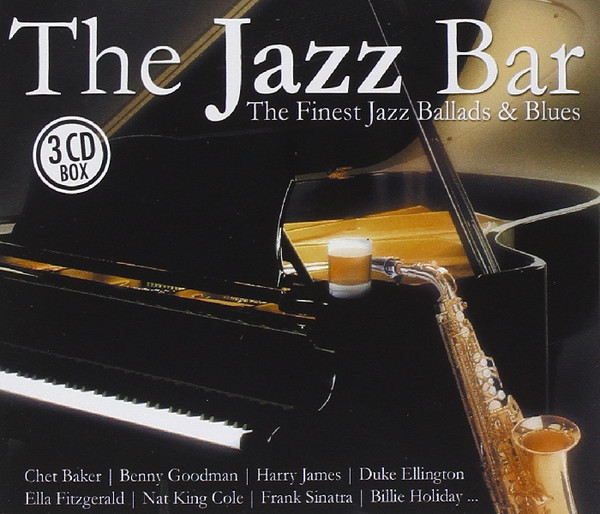 Skład – The Jazz Bar – The Finest Jazz Ballads & Blues