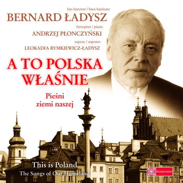 ŁADYSZ BERNARD - A To Polska Właśnie