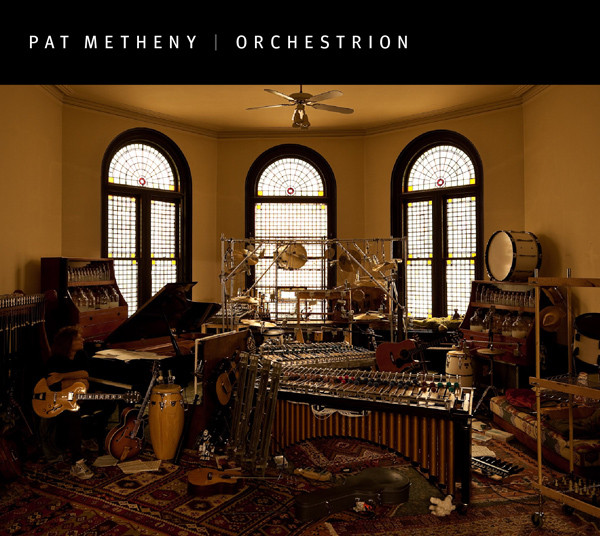METHENY PAT – Orchestrion