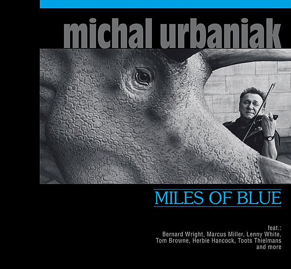 URBANIAK MICHAŁ – Miles Of Blue