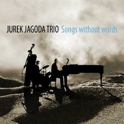 JAGODA JUREK TRIO – Songs Without Words