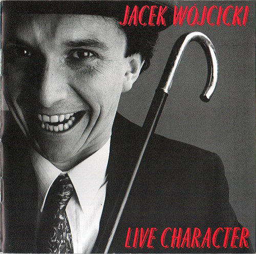 WÓJCICKI JACEK – Live Character