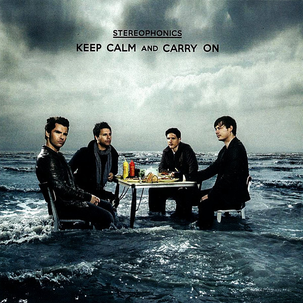 STEREOPHONICS - Keep Calm And Carry On