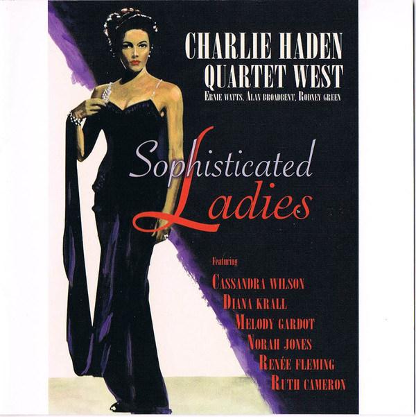 HADEN CHARLIE QUARTET WEST – Sophisticated Lady