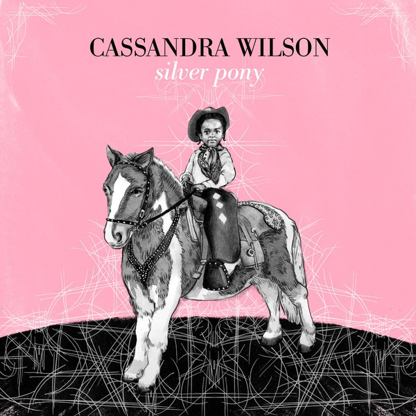 WILSON CASSANDRA – Silver Pony