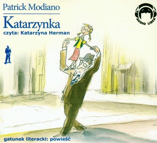 MODIANO PATRICK - KATARZYNKA