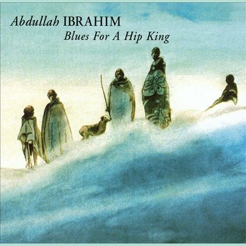 Abdullah Ibrahim ‎– Blues For A Hip King