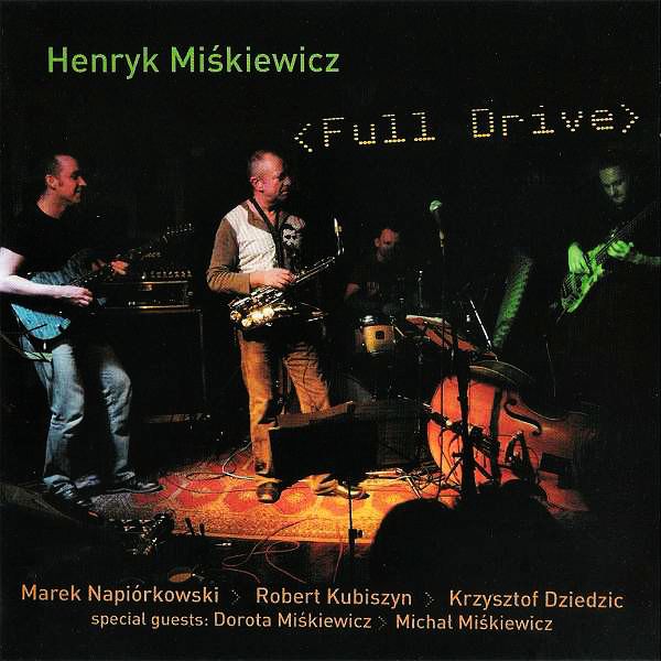 MIŚKIEWICZ HENRYK - Full Drive