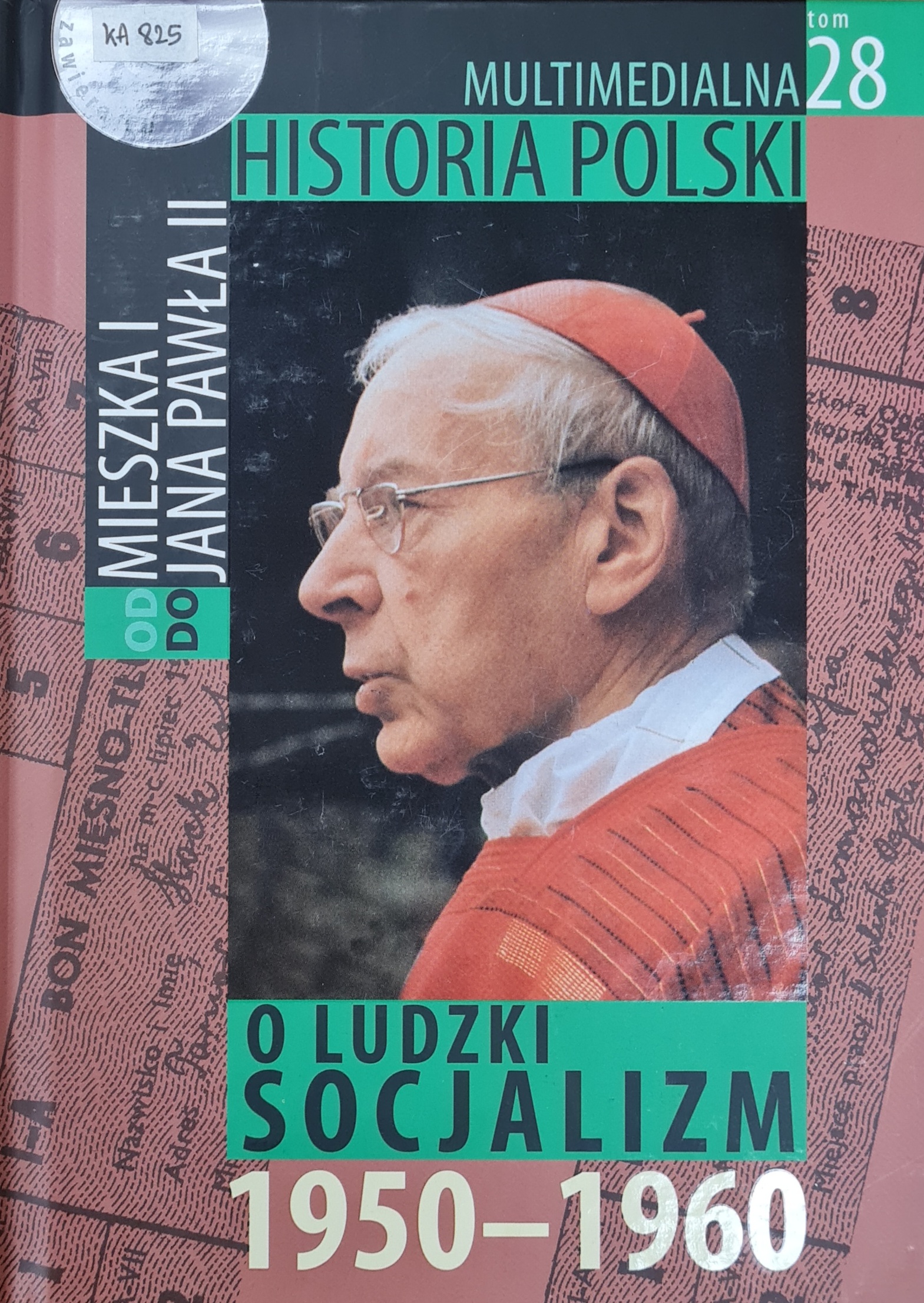 MULTIMEDIALNA HISTORIA POLSKI - OD MIESZKA I DO JANA PAWŁA II - 28. O LUDZKI SOCJALIZM 1950-1960