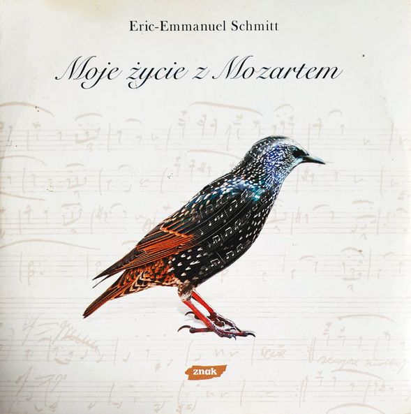 MOZART WOLFGANG AMADEUSZ - Moje życie Z Mozartem (Eric-Emmanuel Schmitt)