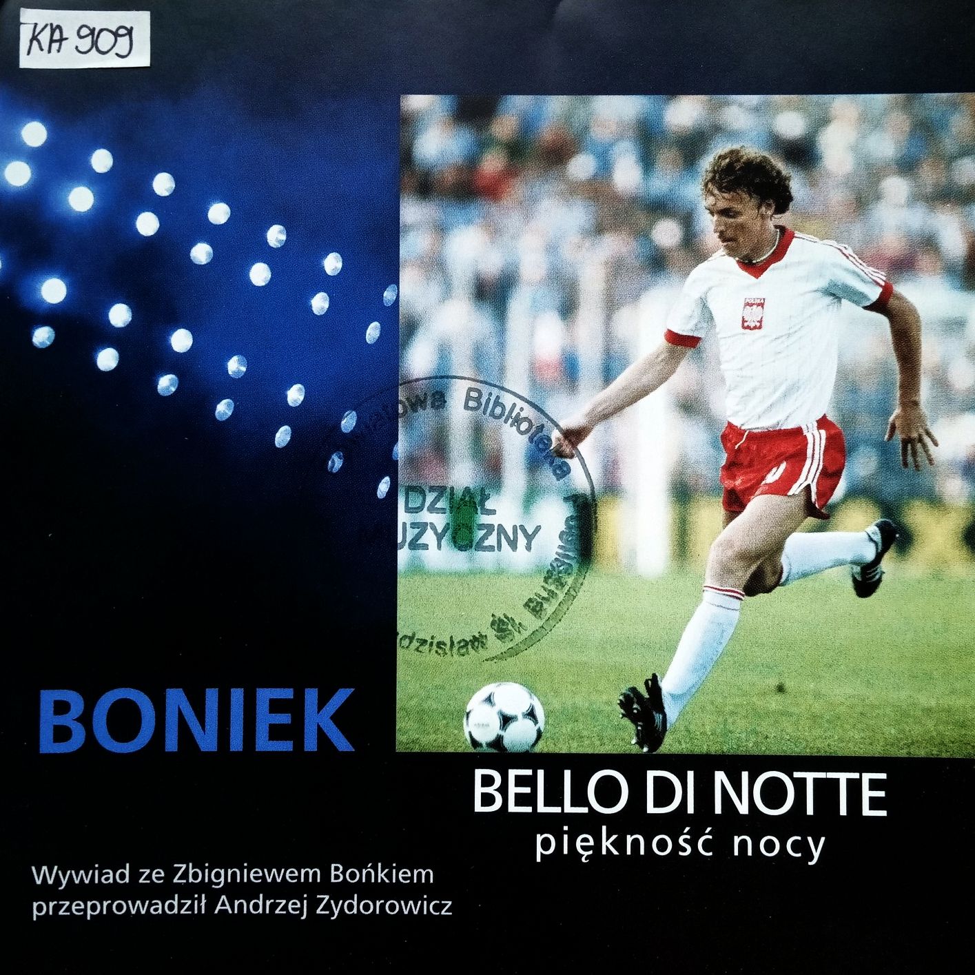 BONIEK ZBIGNIEW – BELLO DI NOTTE. PIĘKNOŚĆ NOCY