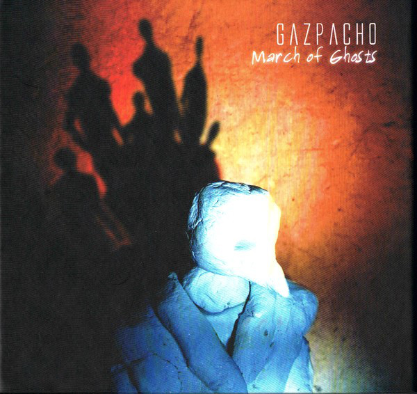 GAZPACHO – March Of Ghosts