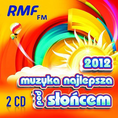 RMF FM Muzyka Najlepsza Pod Słońcem 2012