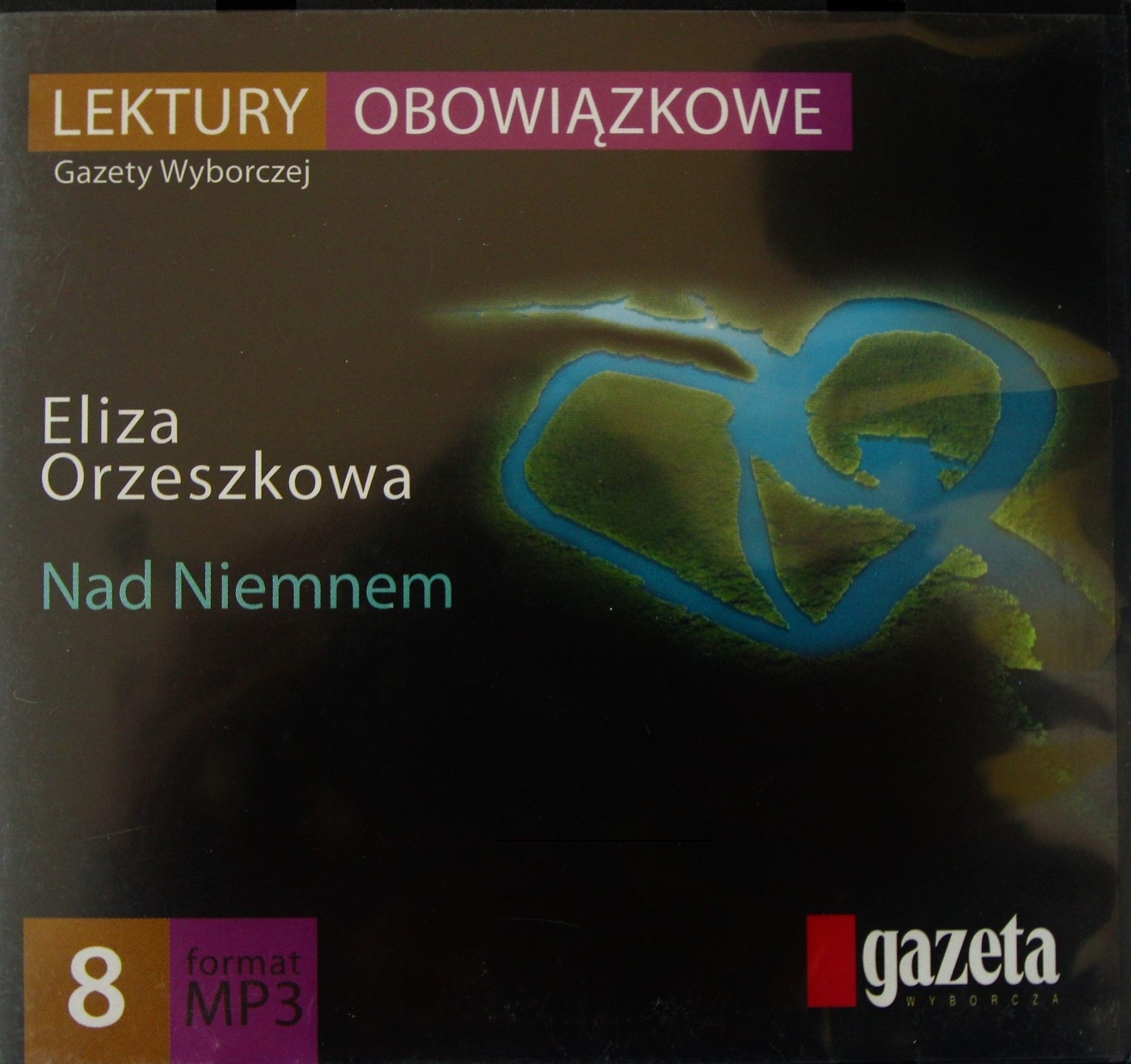 Orzeszkowa Eliza - Nad Niemnem