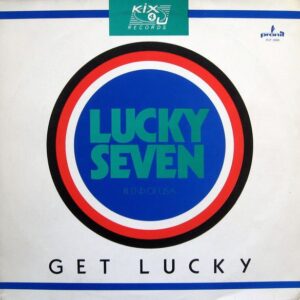 LUCKY SEVEN - GET LUCKY - 1