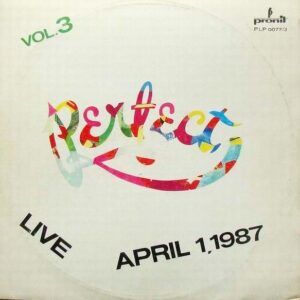 PERFECT - LIVE, APRIL 1, 1987 - VOL. 3 - 1