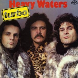 TURBO - HEAVY WATERS - 1