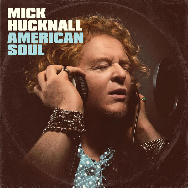 HUCKNALL MICK (SIMPLY RED) – American Soul