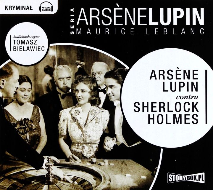 LEBLANC MAURICE - ARSENE LUPIN CONTRA SHERLOCK HOLMES