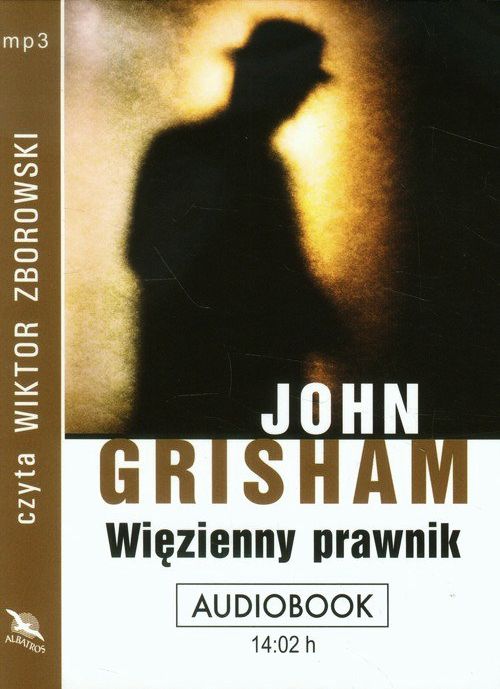 GRISHAM JOHN - WIĘZIENNY PRAWNIK