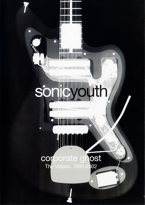 SONIC YOUTH – Corporate Ghost. The Videos 1990 2002