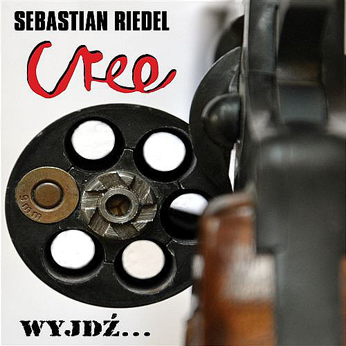 CREE & RIEDEL SEBASTIAN - Wyjdź