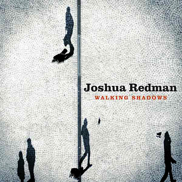 REDMAN JOSHUA - Walking Shadows