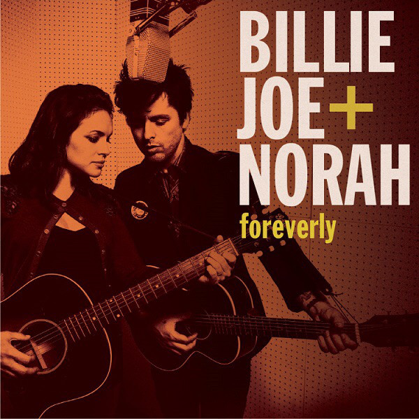 Billie Joe, Norah Jones - Foreverly