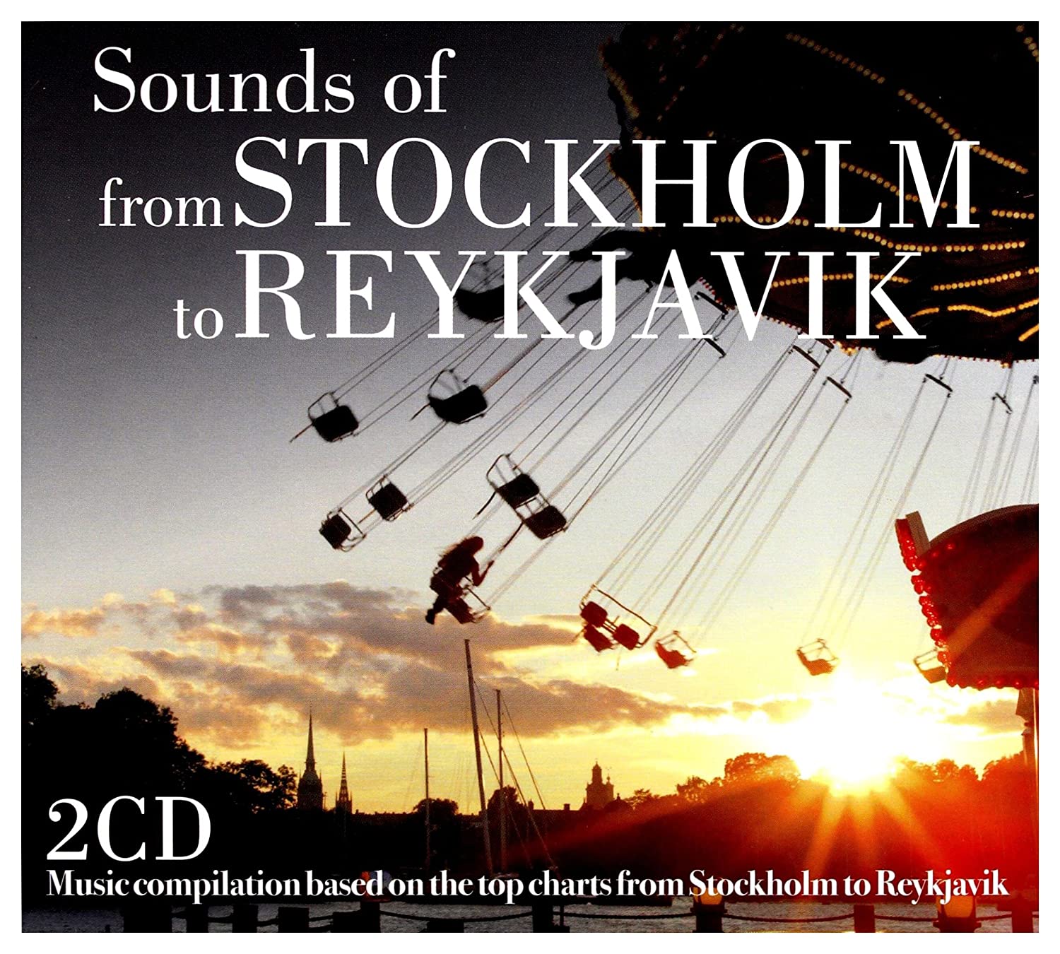 Sounds Of From Stockholm To Reykjavik