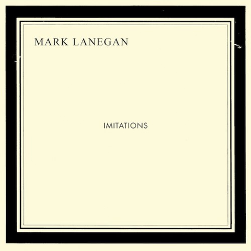 LANEGAN MARK – Imitations