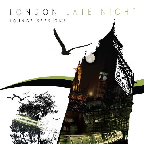 London Late Night – Lounge Sessions