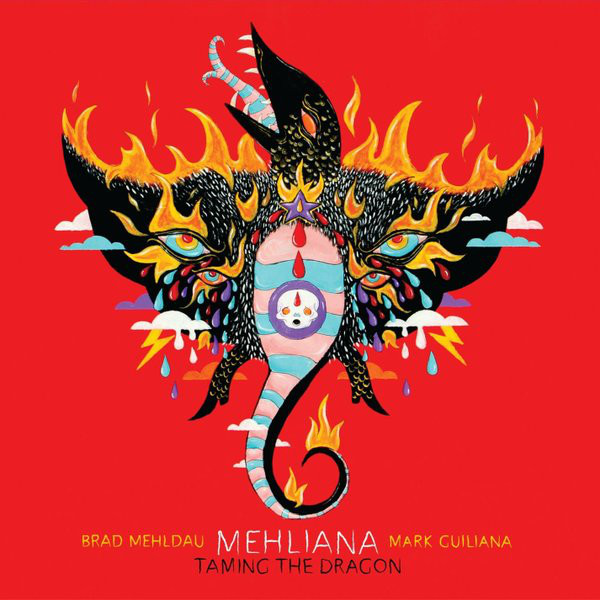 MEHLDAU BRAD, GUILIANA MARK – Mehliana. Taming The Dragon