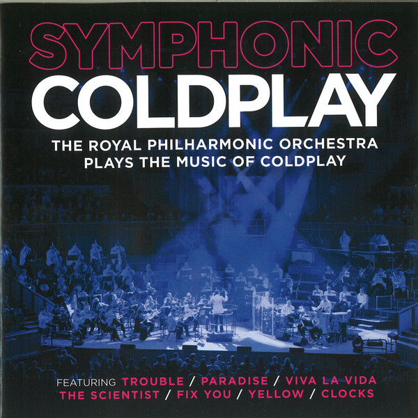 ROYAL PHILHARMONIC ORCHESTRA - Symphonic Coldplay