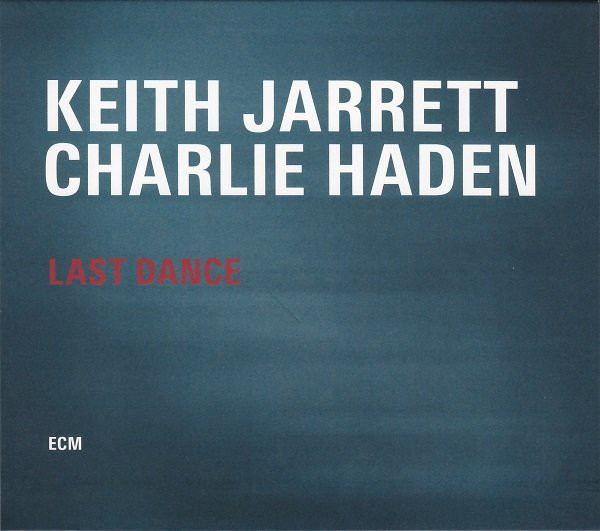 JARRETT KEITH, HADEN CHARLIE – Last Dance